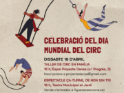 Figueres commemora el Dia Mundial del Circ amb tallers i espectacles el 18 i 19 d’abril